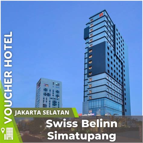 Jual Voucher Hotel Swiss Belinn Simatupang Jakarta Indonesia Shopee