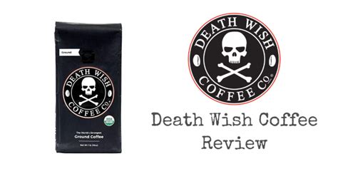 Death wish coffee is aimed at coffee fans and those who can't even think about starting the day without a serious caffeine boost, as well as those keen to embrace the novelty side, and indulge their curious nature. Death Wish Coffee Review - Coffee Wanderment