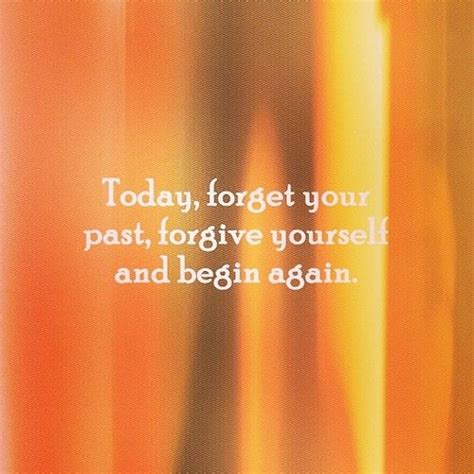 Forget Your Past Truth Of Life Forgiveness Forgiving Yourself