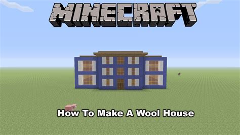 How To Make A Wool House In Minecraft Youtube