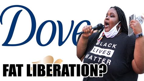 Dove Hires WOKE BLM Comminust To Promote FAT LIBERATION This Ad Is TERRIBLE To Watch YouTube