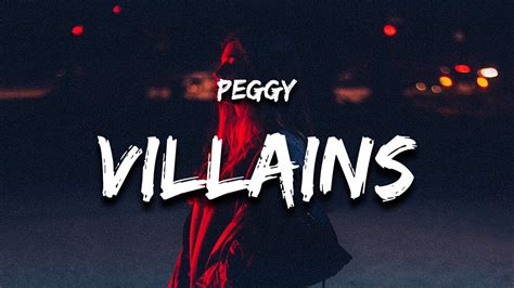 Peggy Villains Aren T Born They Re Made Lyrics Youtube Music