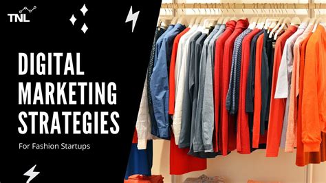 Digital Marketing Strategies For Fashion Startups Youtube