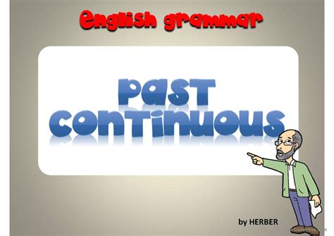 PAST CONTINUOUS PPT Grammar Guide English ESL Powerpoints