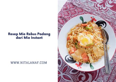 Resep Mie Rebus Padang Dari Mie Instant Food N Woman Nitalanaf