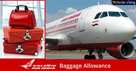 Declare any arms or explosive substances you are. Air India Baggage Allowance - All You Need to Know ...