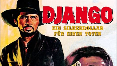 Django Ein Silberdollar Für Einen Toten 1968 Western Ganzer Film Deutsch ᴴᴰ Youtube