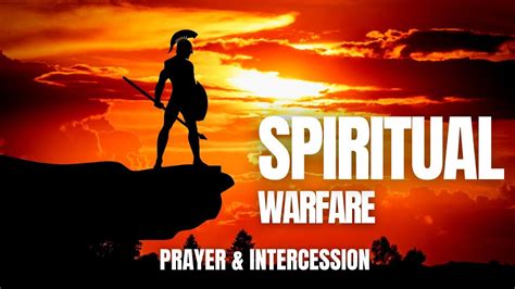 Spiritual Warfare Prayer Intercession Instrumental Music Youtube