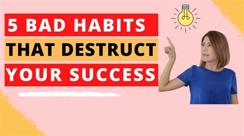 5 Bad Habits that can Destroy and Destruct your Success | Bad Habits to ...
