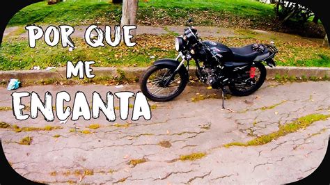 Que Cosas Me Gustan De Esta Moto Youtube