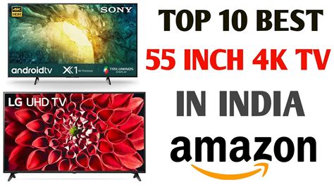 Top 10 Best 55 Inch 4k Tv Best 55 Inch 4k Tv In India 2020 Best