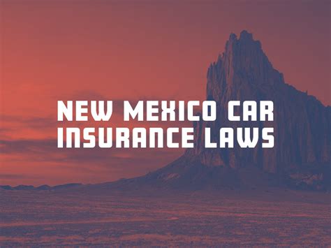 New Mexico Car Insurance Laws