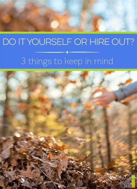 Do It Yourself Or Hire Out 3 Things To Keep In Mind Frugal Rules
