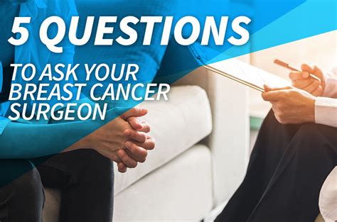Questions To Ask Your Breast Cancer Surgeon The Surgery Group
