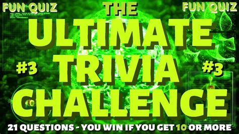 The Ultimate Trivia Quiz Challenge No3 Challenge Me Can You Get 10