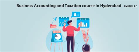 Best Business Accounting And Taxation Course In Hyderabad IIM SKILLS