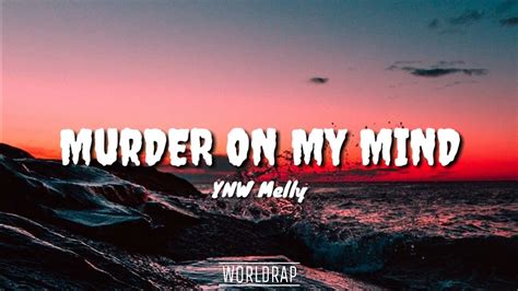 Ynw Melly Murder On My Mind Lyrics Realtime Youtube Live View