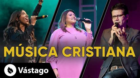 La Mejor Musica Cristiana Para Domingo 2020 Los Mejores Exitos