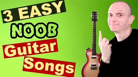 Only have a few minutes to practice? Noob Guitar Songs - 3 super easy beginner songs using 1 string & 1 finger! - YouTube