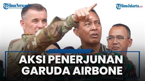 Aksi Penerjunan Garuda Airborne Membuka Latihan Bersama Super Garuda