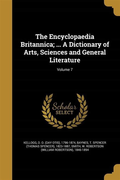 The Encyclopaedia Britannica A Dictionary Of Arts Sciences And