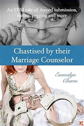 Chastised By Their Marriage Counselor An Ffm Tale Of Forced Submission Fisting Pegging And