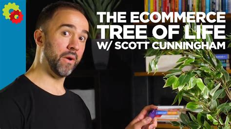 The Ecommerce Tree of Life with Scott Cunningham [VIDEO] - DigitalMarketer