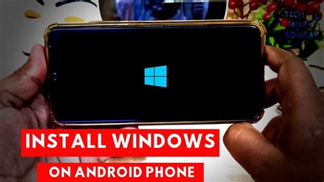 How To Install And Run Windows On Any Android Phone Without Root
