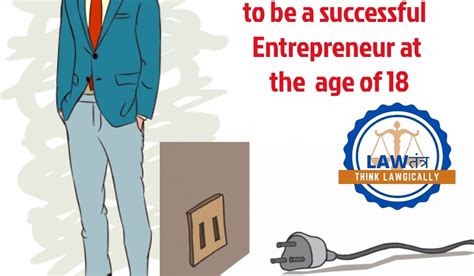 10 Steps To Becoming An Entrepreneur At The Age Of 18