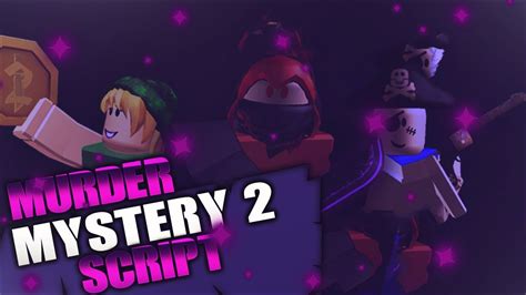 Not a member of pastebin yet? MURDER MYSTERY 2 | SCRIPT/HACK | UNLOCK ALL & AUTO FARM ...