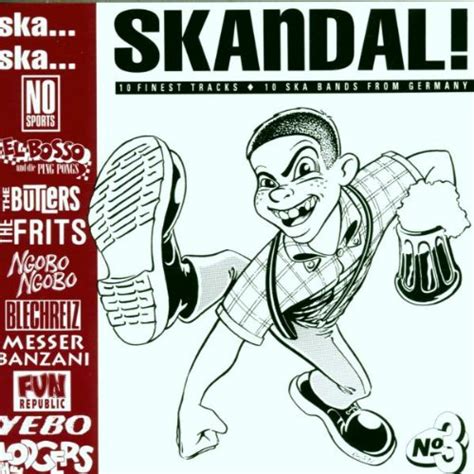 Ska Ska Skandal 10 Finest Ska Tracks From Bands In Germany Music