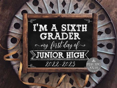 First Day Of 6th Grade Sign Junior High Printable 1st Chalkboard 2022