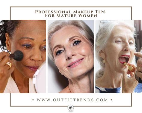 Makeup Tips For Older Women As You Age Your Skin Changes And Your