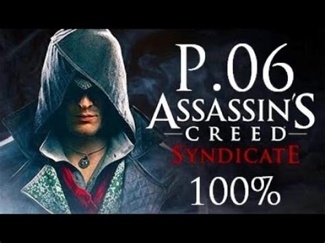 Assassin S Creed Syndicate 100 Walkthrough Part 6 YouTube