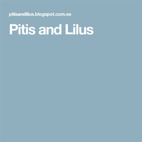 Pitis And Lilus Tutoriales Blog Ideas