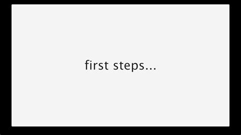 First Steps Youtube