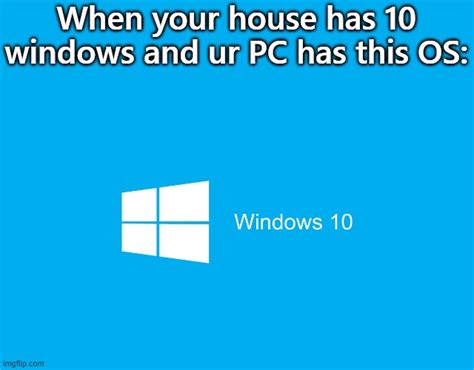 Windows 10 Imgflip