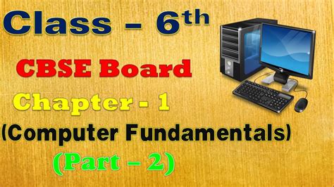 Class 6 Computer Chapter 1 In Hindi Part 2 Youtube