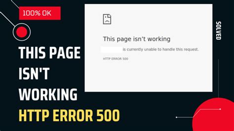 Fix Error This Page Isnt Working Error ERROR