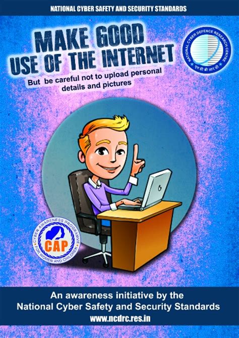 Students create a poster to educate the public about safe cyber practices. NATIONAL CYBER SAFETY AND SECURITY STANDARDS(NCSSS ...