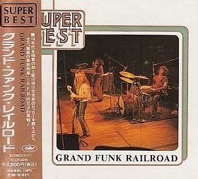 Grand Funk Railroad Super Best Japan By Amazon Co Uk Cds