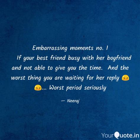 This quote, often misattributed to steinbeck, is a pithy summary of what i wrote earlier this morning:. Embarrassing moments no. ... | Quotes & Writings by Neeraj Poddar | YourQuote
