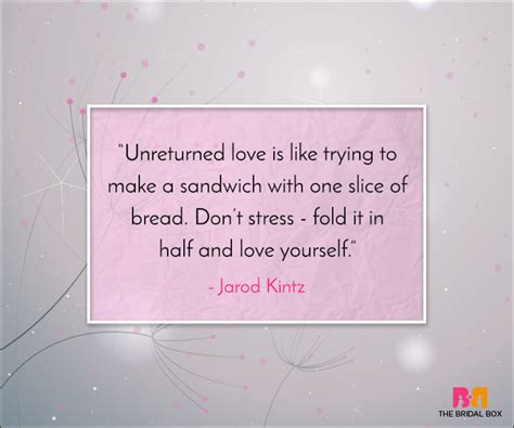Have you ever looked at someone and wonder how one person can be so amazing? Best Unrequited Love Quotes. Time To Heal.
