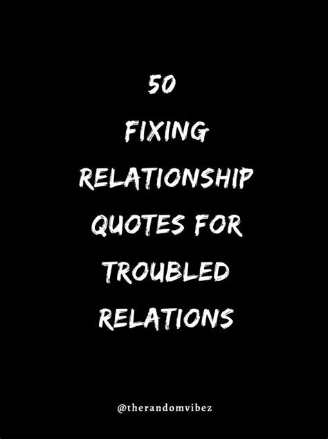 Pin On Fixing Relationship Quotes For Troubled Relations