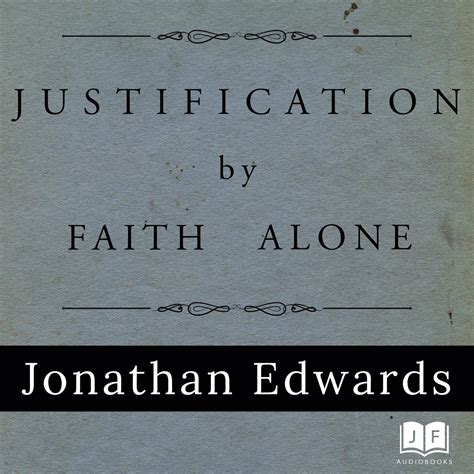 Justification By Faith Alone Audiobook Listen Instantly