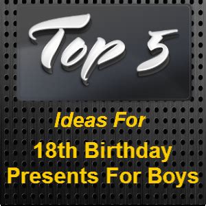 Tips to make the gift more personalised. 18 Year Old Birthday Gifts for Boyfriend | BirthdayBuzz