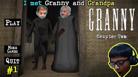 I Met Granny And Grandpa Granny Chapter 2 Gameplay 1 Youtube