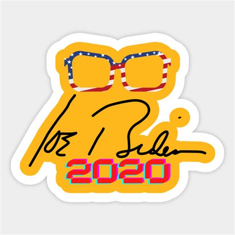 Biden, proud father and grandfather. Joe Biden 2020 Glasses American Flag President signature - Joe Biden - Sticker | TeePublic