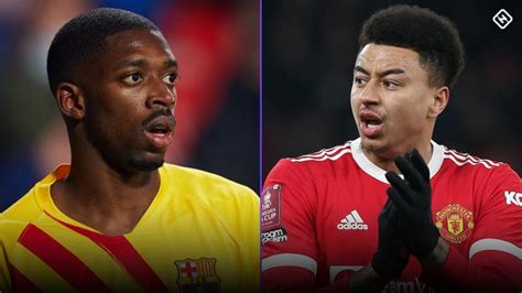 Transfer Deadline Day Deals That Fell Through Dembele Lingard And Others Who Didnt Move