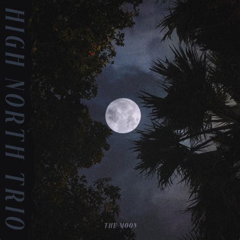 Stream The Moon Is A Harsh Mistress By High North Trio Listen Online